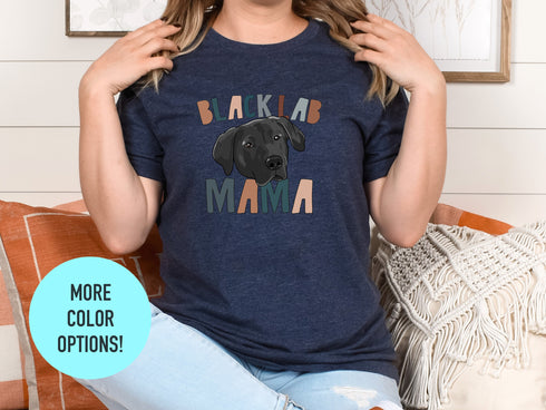 Black Labrador Mama Shirt, Perfect Pet Mom Gift for Labrador Retriever Lovers, Labrador Owner Shirt,Labrador Tee,Labrador Dog Lover Shirt